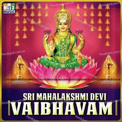 Sri Mahalakshmi Devi Vaibhavam - Vani Jayaram