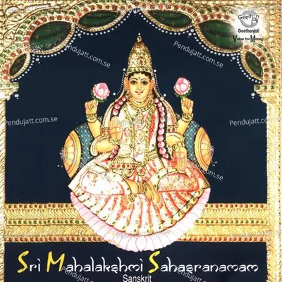 Sri Mahalakshmi Sahasranamam - Dr.R. Thiagarajan cover album