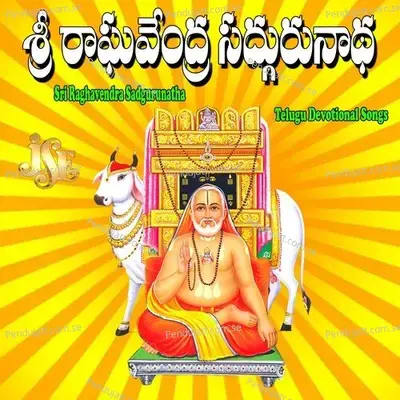 Sachidanandudu Raghavendra Sri Swamy - Bhandhavi album cover 