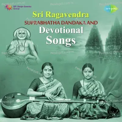 Sri Raghavendra Dandakam Pt  1 - Sri Raghavendracharya album cover 