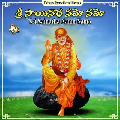 Sri Sainatha Namo Namo - Hanumanth Reddy cover album