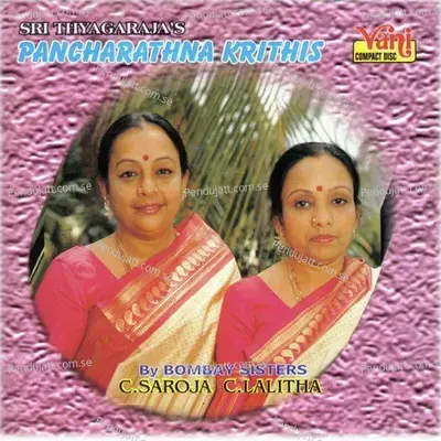 Sri Thyagaraja  039 S Pancharatna Krithis - Vol - Iii - Bombay Sisters cover album