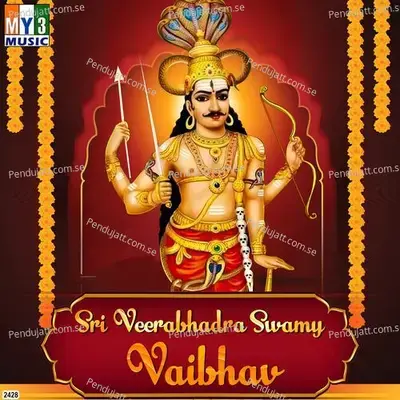 Sri Veerabhadra Swamy Vaibhav - Various Artists cover album