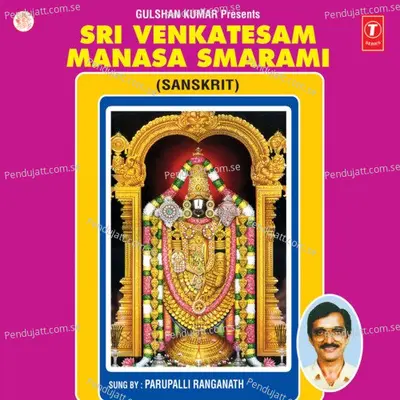 Sri Venkatesam Manasa Samarami - Parupalli Sri Ranganth cover album