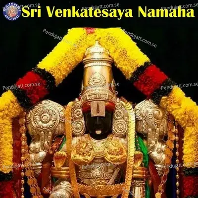 Sri Venkatesaya Namaha - Various Artists cover album