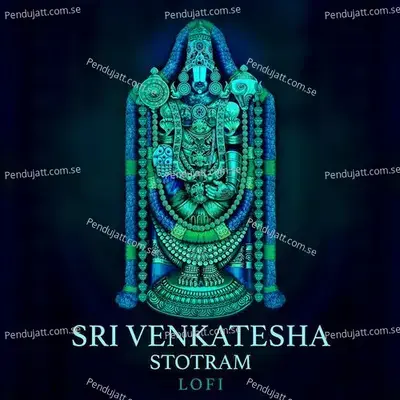 Sri Venkatesha Stotram - Abhilasha Chellam album cover 
