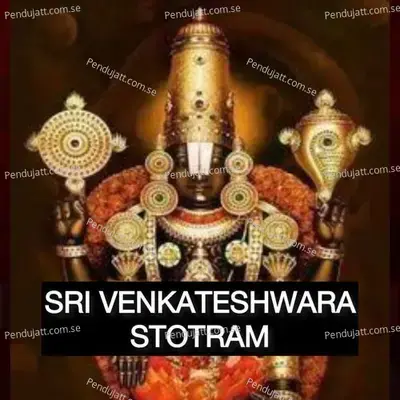 Sri Venkateshwara Stotram - Annamayya Keerthana album cover 