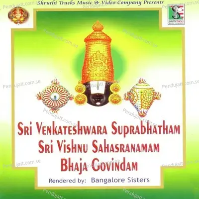Sri Venkateshwara Suprabhatha - Sri Vishnu Sahasranamam - Bhaja Govindam - Various Artists cover album