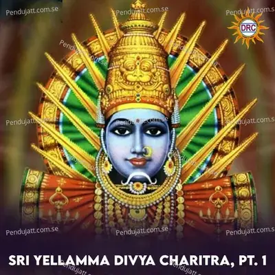 Sri Yellamma Divya Charitra  Pt  1 - Anil Kumar album cover 