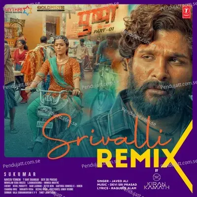 Srivalli Remix - DJ Kiran Kamath album cover 