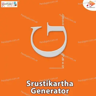 Srustikartha Generator - K M Ravikanth cover album