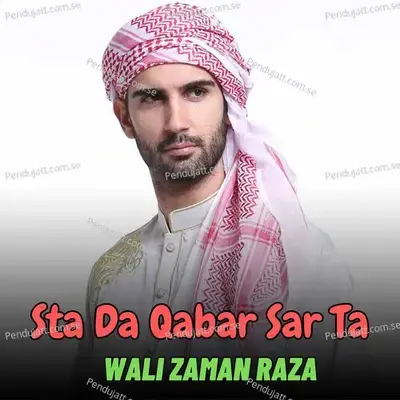 Warhe Marge Zamong Yaran Di - Wali Zaman Raza album cover 