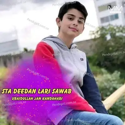 Sta Deedan Lari Sawab - Ubaidullah Jan Kandahari cover album