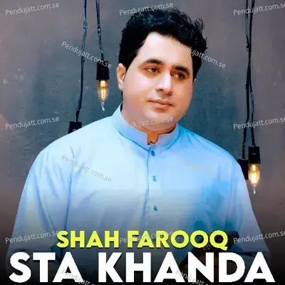 Sta Khanda - Shah Farooq album cover 