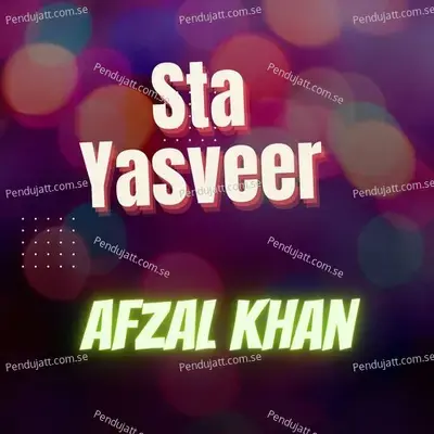 Sta Tasveer Pashto - Afzal Khan album cover 