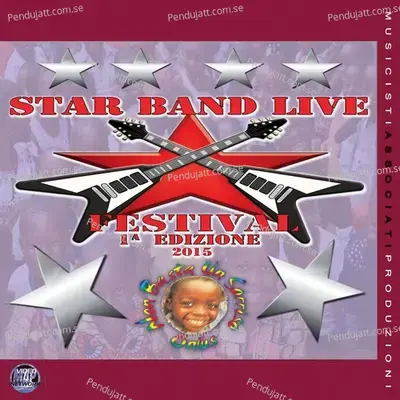Star Band Live Festival  1A Edizione 2015   Non Basta Un Sorriso Onlus  - Various Artists cover album