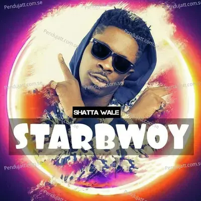 Starbwoy - Shatta Wale album cover 