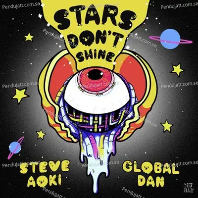 Stars Dont Shine - Steve Aoki album cover 