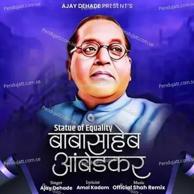 Statue Of Equality Babasaheb Ambedkar - Ajay Dehade album cover 