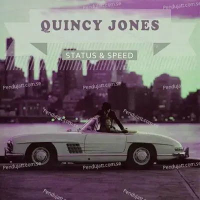 Status  Amp  Speed - Quincy Jones cover album