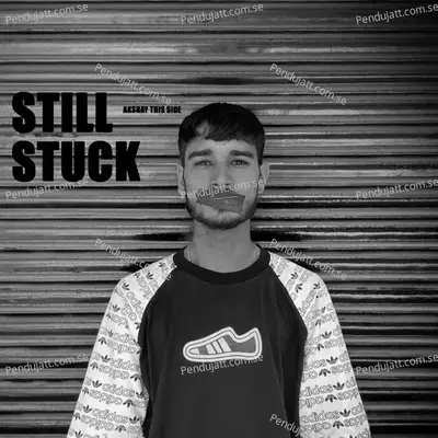 Still Stuck - AkshayThisSide album cover 