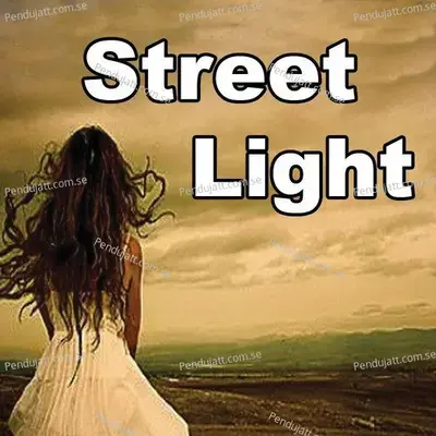 Street Light - Chand Sadwani cover album