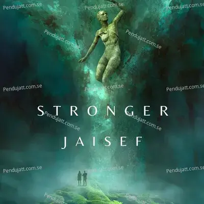 Stronger - Jaisef album cover 