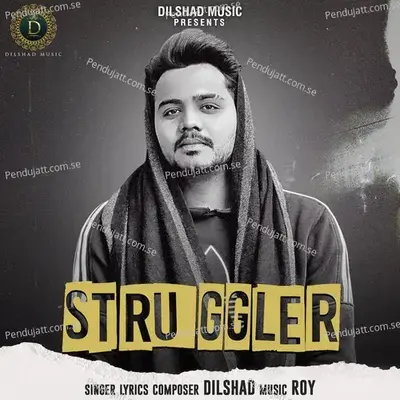 Struggler - Dilshad album cover 