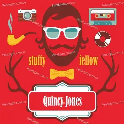 Stuffy Fellow - Quincy Jones cover album