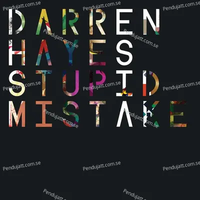 Stupid Mistake  Bright Light Bright Light Remix  - Darren Hayes