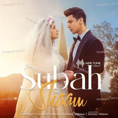 Subah Se Shaam - Shipra Goyal album cover 