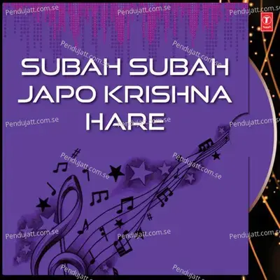 Subah Subah Jap Krishna Hare - Debashish Dasgupta album cover 