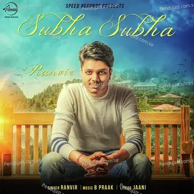 Subha Subha - Ranvir album cover 