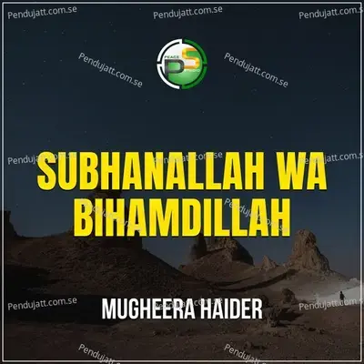 Subhanallah Wa Bihamdillah - Mugheera Haider album cover 