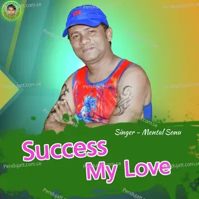 Success My Love - Mental Sonu album cover 