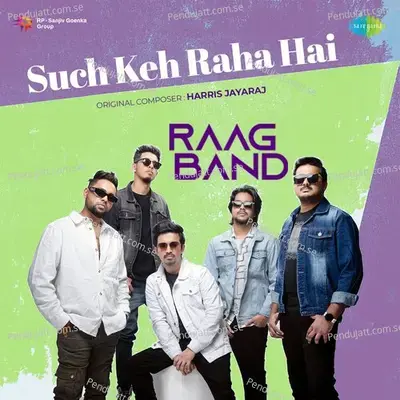 Such Keh Raha Hai - Raag Band album cover 