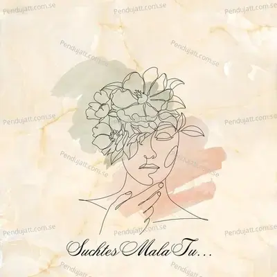 Suchates Mala Tu - Tushar Pandit album cover 