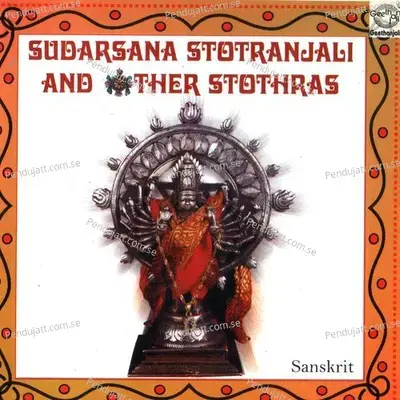 Sudarsana Stotranjali And Other Stothras - Dr.R. Thiagarajan cover album