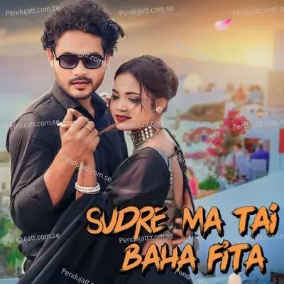 Sudre Ma Tai Baha Fita - Porayini Soren album cover 