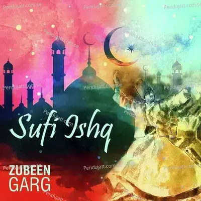 Sufi Ishq - Zubeen Garg cover album