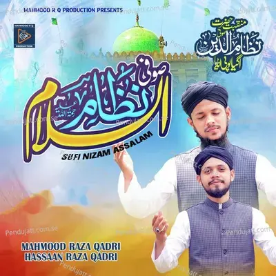 Sufi Nizam Assalam - Mahmood Raza Qadri album cover 