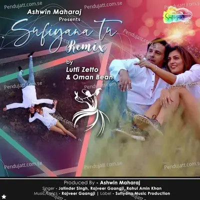 Sufiyana Tu Remix By Lutfi Zetto And Oman Bean - Rajveer Gaangji album cover 