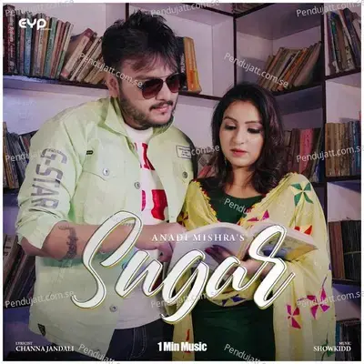 Sugar - 1 Min Music - Anadi Mishra album cover 