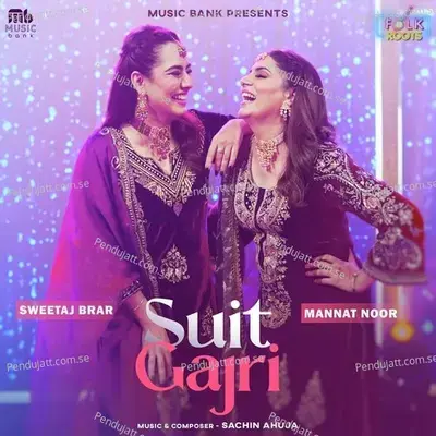 Suit Gajri - Mannat Noor album cover 