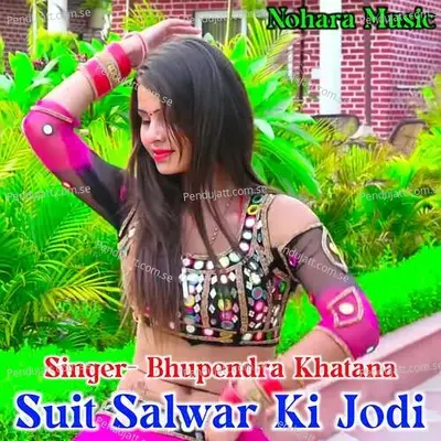 Suit Salwar Ki Jodi - Mewadi Brothers