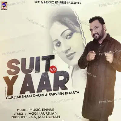 Suit Vs Yaar - Gurdarshan Dhuri album cover 