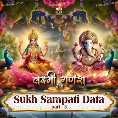 Sukh Sampati Data Part 3 - Vipin Sachdeva album cover 