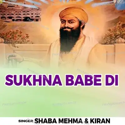 Sukhna Babe Di - Shaba Mehma album cover 