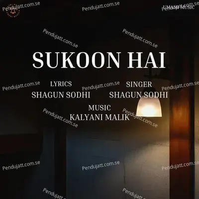 Sukoon Hai - Shagun Sodhi album cover 