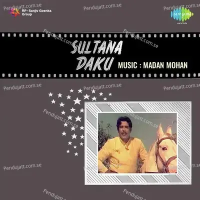 Sultana Daku - Madan Mohan cover album